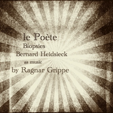 album Le Poète with Bernard Heidsieck